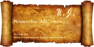 Moseszku Jázmin névjegykártya